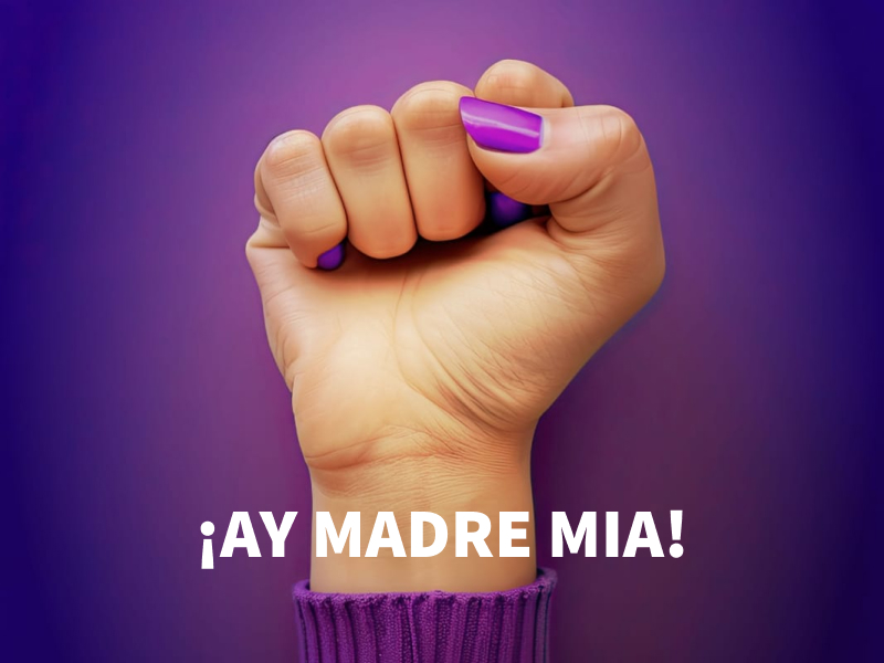 ay madre mia